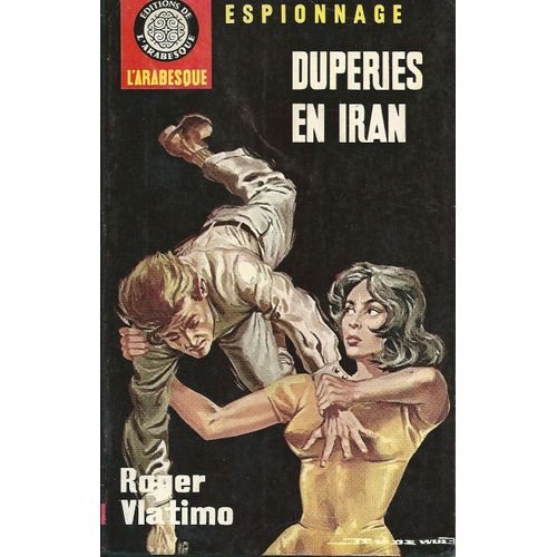 Duperies En Iran   de roger vlatimo