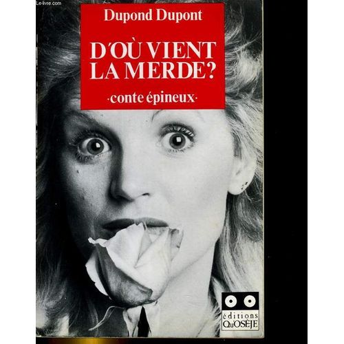 D'o Vient La Merde ?   de Dupond Dupont 