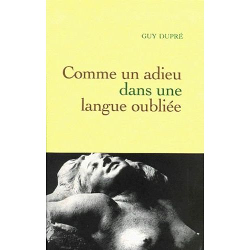 Comme Un Adieu Dans Une Langue Oublie    Format Broch 