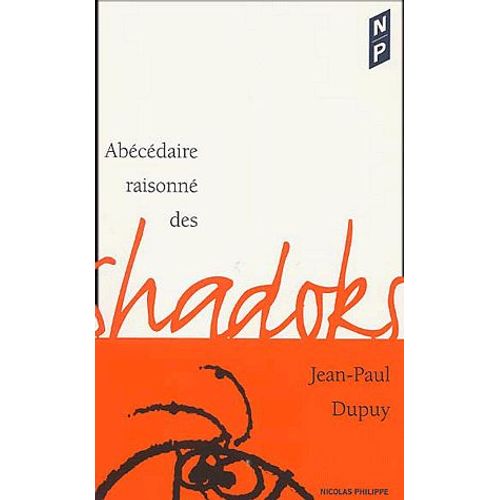 Abcdaire Raisonn Des Shadoks   de Jean-Paul Dupuy  Format Broch 