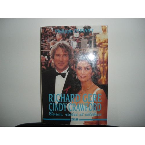 Cindy Crawford, Richard Gere - Beaux, Riches Et Clbres   de Durant P 