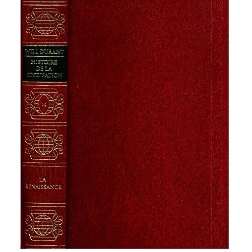 Histoire De La Civilisation - Tome 14  16, La Renaissance (3 Vol.)   de will durant