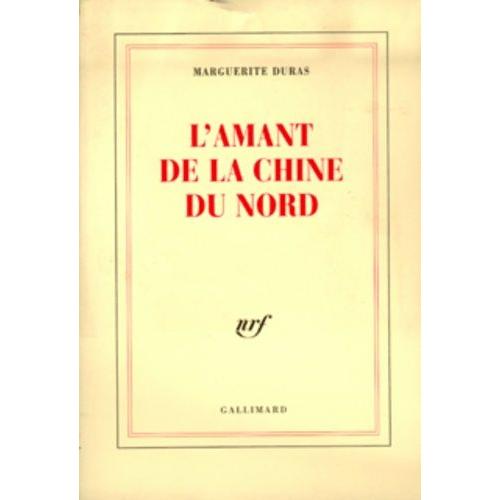 L'amant De La Chine Du Nord   de Duras Marguerite  Format Beau livre 