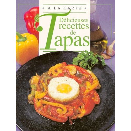 Dlicieuses Recettes De Tapas   de Duroy Maurice  Format Broch 