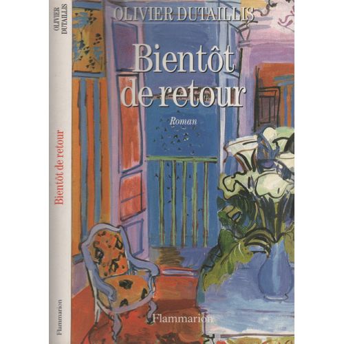 Bientt De Retour   de olivier dutaillis  Format Beau livre 