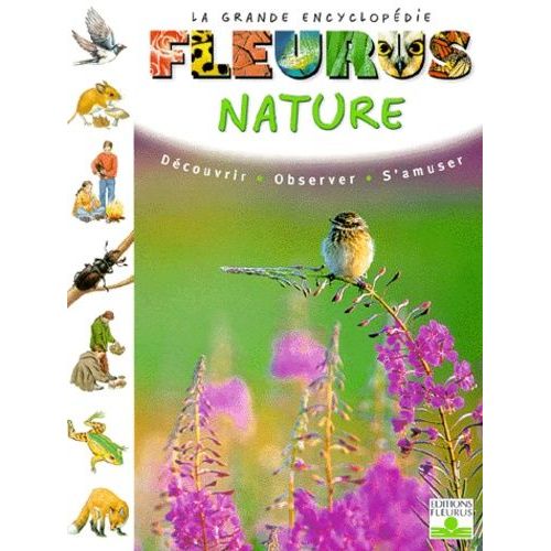 La Grande Encyclopdie Nature   de Dutilleul Hlne  Format Reli 