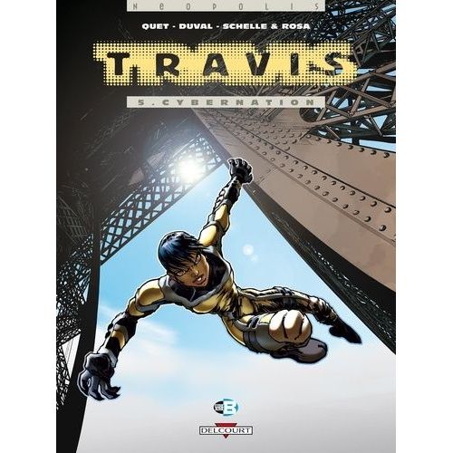 Travis Tome 5 - Cybernation   de Duval Fred  Format Album 