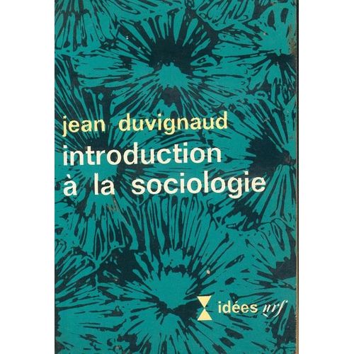 Introduction A La Sociologie   de jean duvignaud