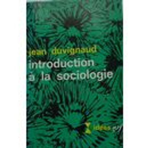 Introduction  La Sociologie   de jean duvignaud 