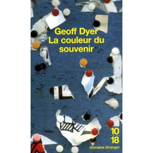 La Couleur Du Souvenir   de Dyer Geoff  Format Poche 