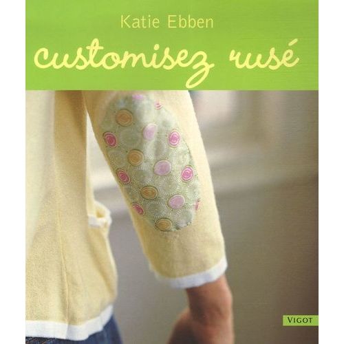 Customisez Rus   de Ebben Katie  Format Broch 