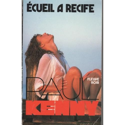 Ecueil  Recife   de paul kenny