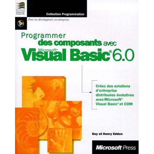 Programmer Des Composants Avec Visual Basic 6.0. Avec Cd-Rom   de Eddon Guy  Format Broch 