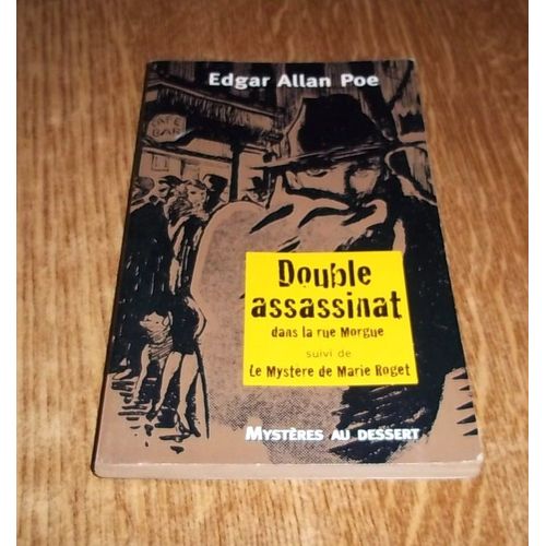 Double Assassinat Dans La Rue Morgue Suivi De Le Mystre De Marie Roget    Format Non Precis 