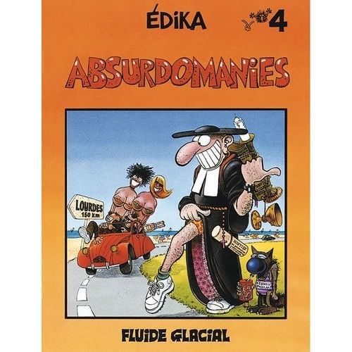 Edika - Tome 4 - Absurdomanies    Format Album 