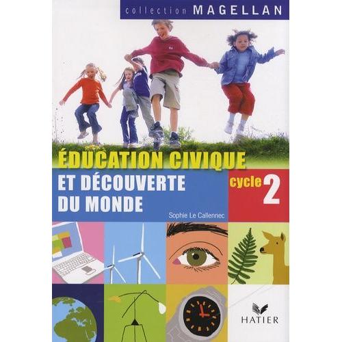 Education Civique Et Dcouverte Du Monde Cycle 2 Cp-Ce1   de Le Callennec Sophie  Format Broch 