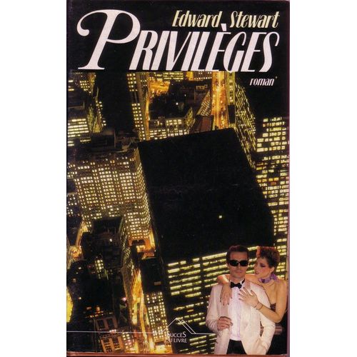 Privileges   de EDWARD STEWART 