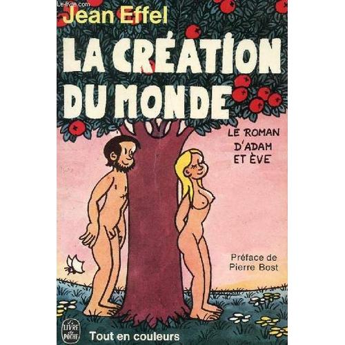 La Cration Du Monde - N 5 - Le Roman D'adam Et ve   de jean effel  Format Poche 