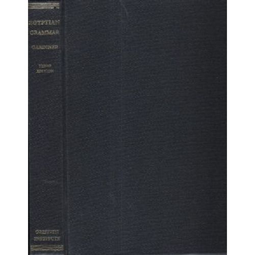 Egyptian Grammar 3rd Edition   de Alan Gardiner 
