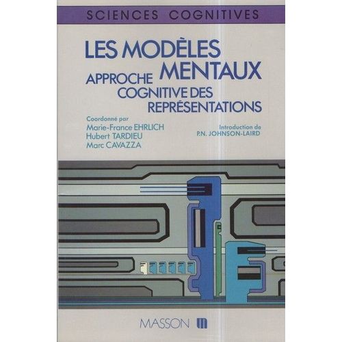 Les Modles Mentaux - Approche Cognitive Des Reprsentations   de Cavazza Marc 