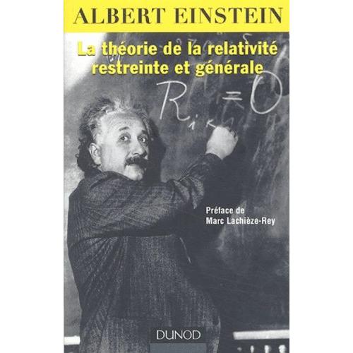La Thorie De La Relativit Restreinte Et Gnrale - Suivi De La Relativit Et Le Problme De L'espace   de Einstein Albert  Format Broch 