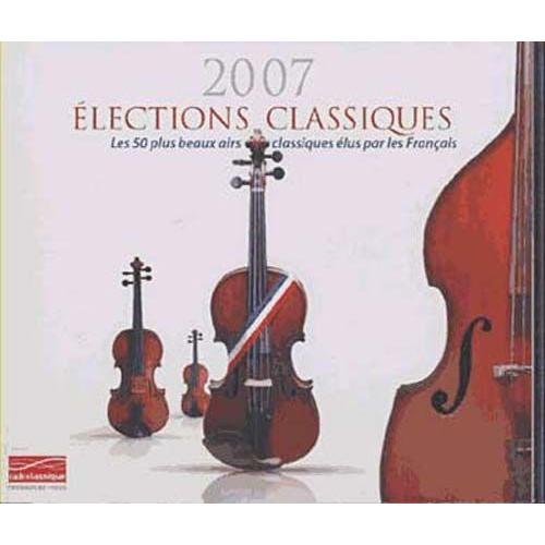 Elections Classiques 2007 - Collectif