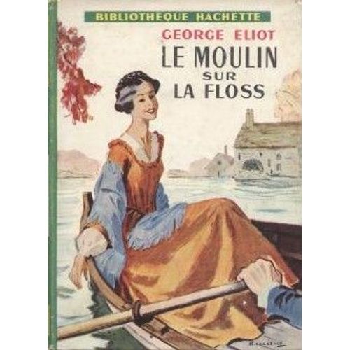 Le Moulin Sur La Floss   de Eliot, Georges  Format Poche 