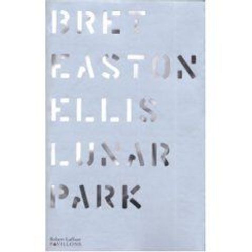 Lunar Park   de bret easton ellis 