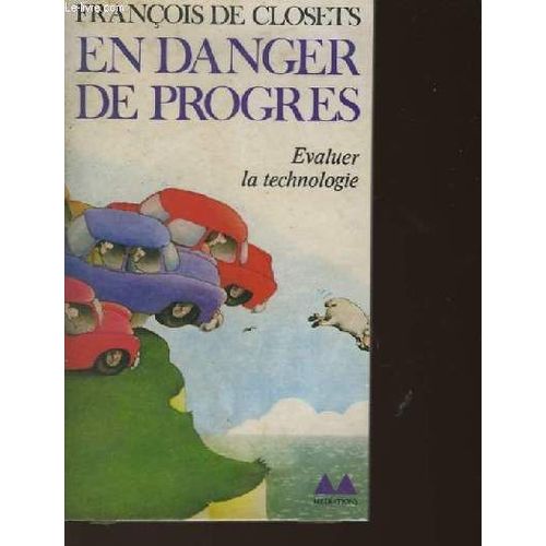 En Danger De Progres   de franois de closets