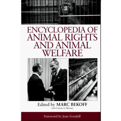 Encyclopedia Of Animal Rights And Animal Welfare   de Marc Bekoff 