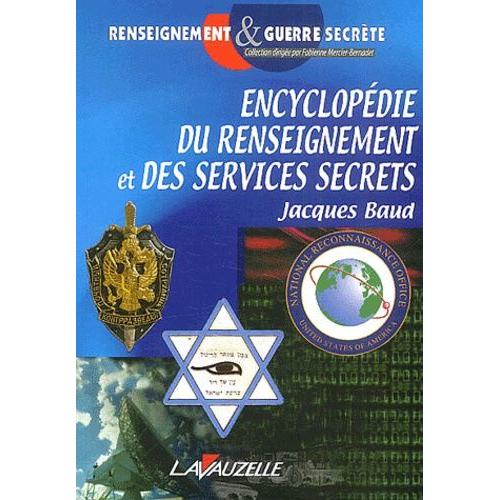 Encyclopdie Du Renseignement Et Des Services Secrets    Format Beau livre 