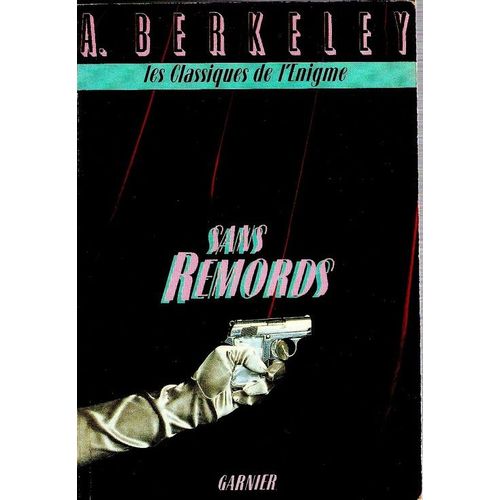 Sans Remords   de Endrbe, Maurice-Bernard 