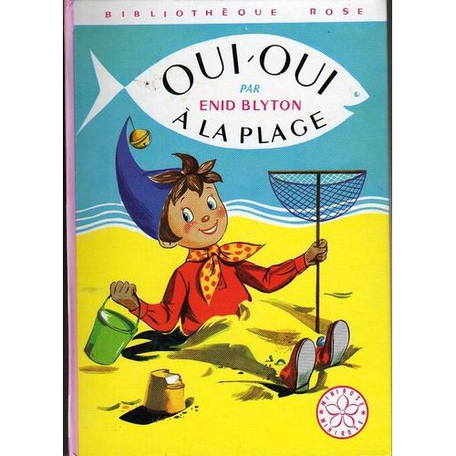 Oui-Oui  La Plage   de ENID BLYTON 