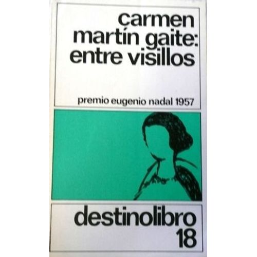 Entre Visillos   de Martin Gaite Carmen  Format Reli 