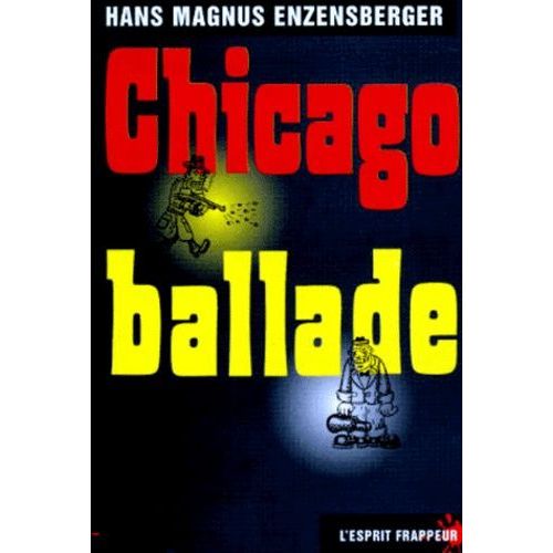 Chicago-Ballade - Modle D'une Socit Terroriste    Format Poche 
