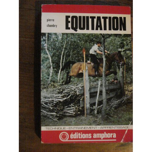 Equitation Technique, Entrainement, Apprentissage   de pierre chambry