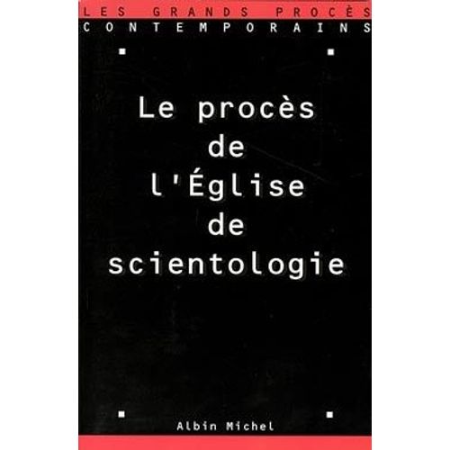 Le Procs De L'glise De Scientologie   de catherine erhel  Format Beau livre 