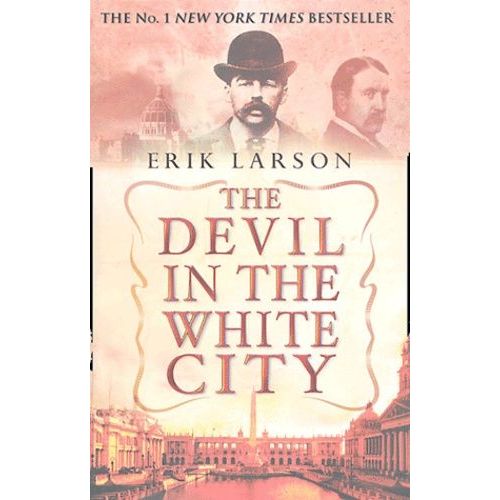 The Devil In The White City    Format Broch 