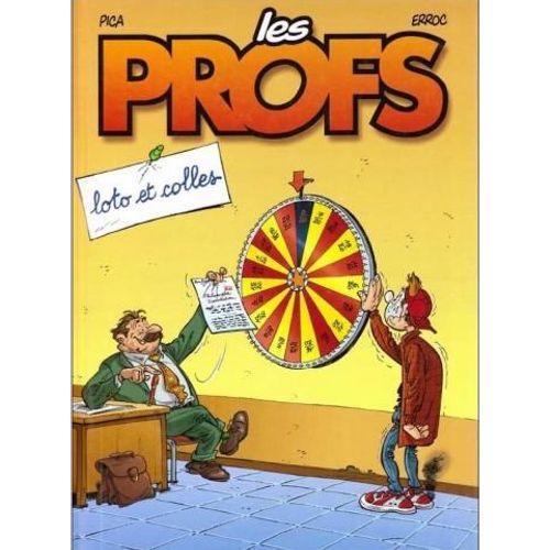 Les Profs - Loto Et Colles   de Erroc 