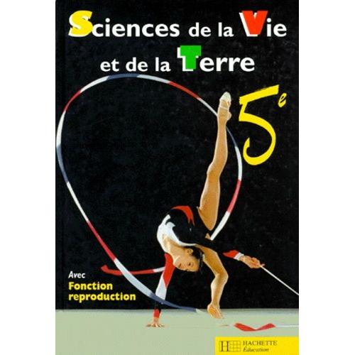 Sciences De La Vie Et De La Terre, 5e - Avec Fonction Reproduction   de Chabrol Sylvie  Format Broch 