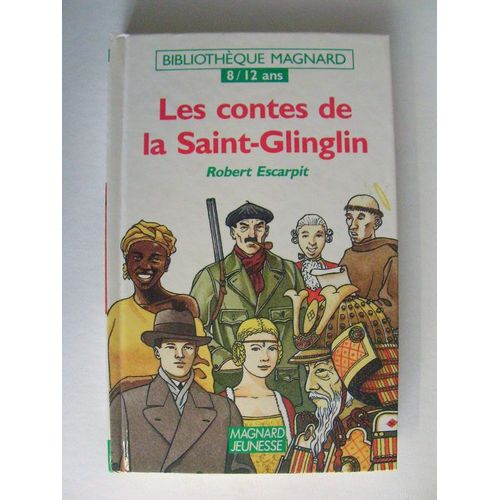 Les Contes De La Saint-Glinglin   de robert escarpit  Format Cartonn 