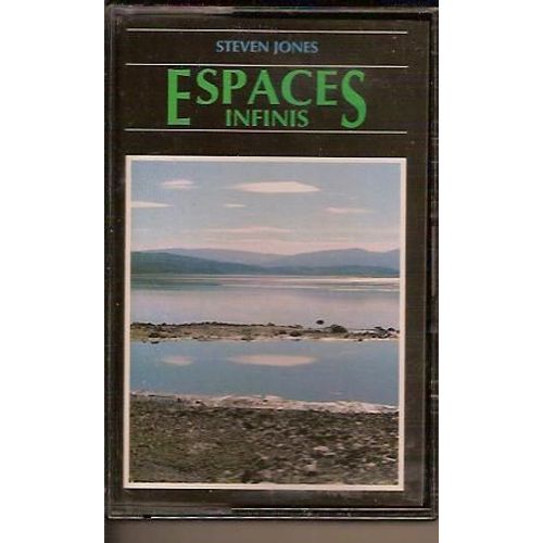Espaces Infinis, Par Steven Jones - K7 Audio Godefroy C.M.E.I.(1992)