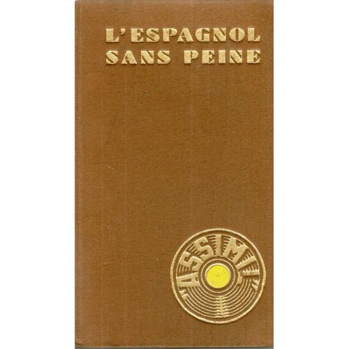 Espagnol (L') Sans Peine   de a. cherel 