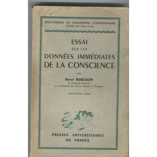 Essai Sur Les Donnes Immdiates De La Conscience   de henri bergson  Format Poche 