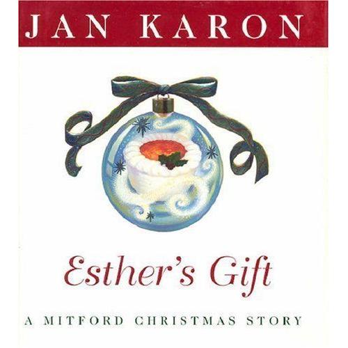 Esther's Gift : A Mitford Christmas Story Christmas In Mitford Gift   de Jan Karon  Format Cartonn 
