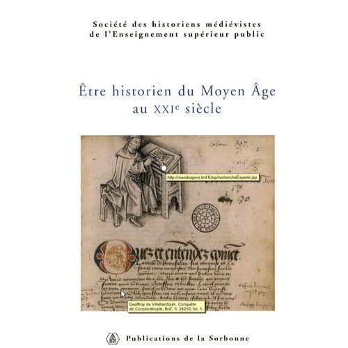 Etre Historien Du Moyen Age Au Xxie Sicle   de Le Jan Rgine  Format Beau livre 