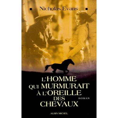 L'homme Qui Murmurait A L'oreille Des Chevaux    Format Grand Format 