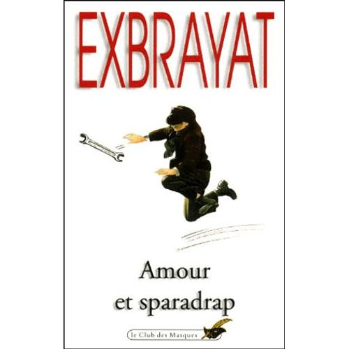 Amour Et Sparadrap   de Charles Exbrayat  Format Poche 