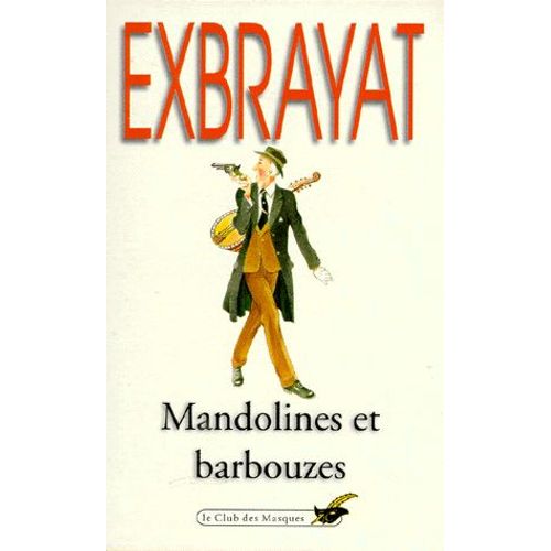 Mandolines Et Barbouzes   de Charles Exbrayat  Format Poche 