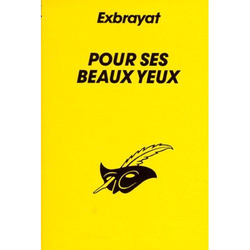 Pour Ses Beaux Yeux   de charles exbrayat  Format Poche 